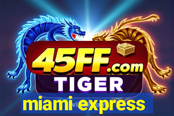 miami express